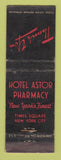 Matchbook Cover - Hotel Astor Drug Store New York City WEAR