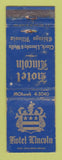 Matchbook Cover - Hotel Lincoln Chicago IL WORN