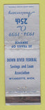 Matchbook Cover - Down River Federal Savings Wyandotte MI 1959 WEAR