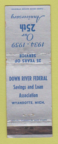 Matchbook Cover - Down River Federal Savings Wyandotte MI 1959 WEAR
