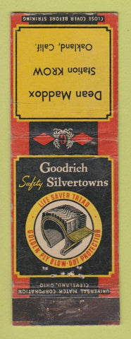 Matchbook Cover - Goodrich Silvertowns Tires Dann Maddox Oakland CA WEAR