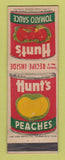 Matchbook Cover - Hunt's Tomato Sauce Canned Peaches