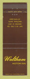 Matchbook Cover - Waltham Motor Inn Waltham MA