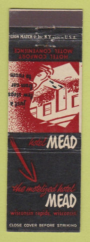 Matchbook Cover - Hotel Mead Wisconsin Rapids WI