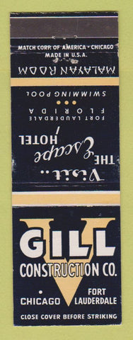 Matchbook Cover - Gill Construction Escape Hotel Fort Lauderdale FL Chicago