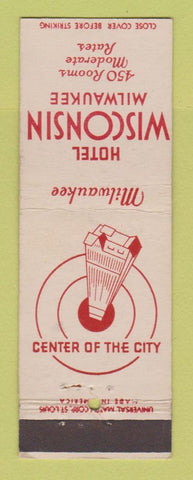 Matchbook Cover - Hotel Wisconsin Milwaukee WI