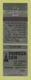 Matchbook Cover - Pioneer Inn Oshkosh WI #2 GOLD