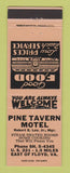 Matchbook Cover - Pine Tavern Motel Floyd VA