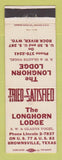 Matchbook Cover - Longhorn Lodge Brownsville TX Rock River WY