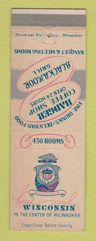 Matchbook Cover - Hotel Wisconsin Milwaukee WI