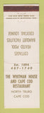 Matchbook Cover - Whitman House and Cape Cod Restaurant North Truro MA