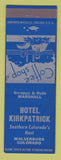 Matchbook Cover - Hotel Kirkpatrick Walsenburg Colorado