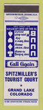 Matchbook Cover - Spitzmiller's Tourist Court Motel Grand Lake Colorado