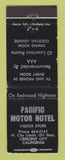 Matchbook Cover - Pacific Motor Hotel Crescent City CA WEAR