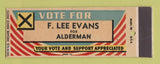 Matchbook Cover - F Lee Eavns for Alderman Election SAMPLE