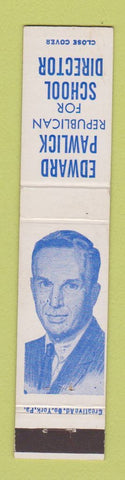 Matchbook Cover - Edward Pawlick Republican School Director Election 12 Strike