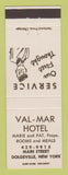 Matchbook Cover - Val Mar Hotel Dolgeville NY