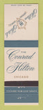 Matchbook Cover - Hilton Hotel Chicago IL Conrad