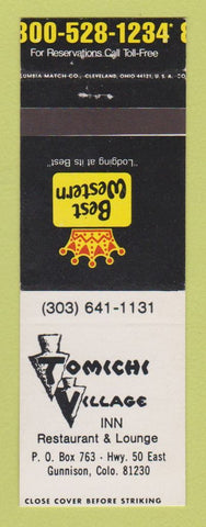 Matchbook Cover - Best Western Tomichi Village Gunnison Colorado