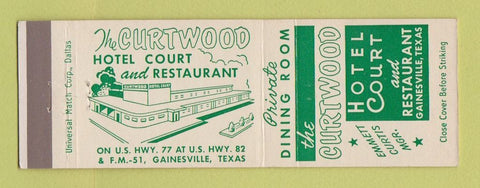 Matchbook Cover - Curtwood Hotel Court Restaurant Gainesville TX