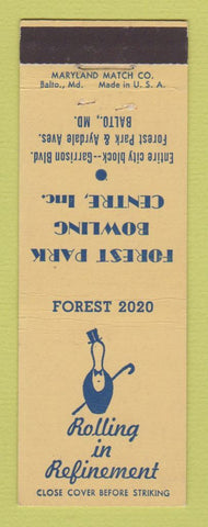 Matchbook Cover - Forest Park Bowling Centre Baltimore MD