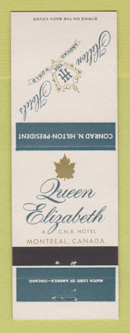 Matchbook Cover - Hilton Hotel Queen Elizabeth Montreal QC