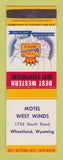 Matchbook Cover - Best Western Motel West Winds Wheatland WY