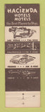 Matchbook Cover - Hacienda Hotels Motel Indio Fresno Bakersfield CA Las Vegas