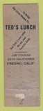 Matchbook Cover - Ted's Lunch Fresno CA WORN