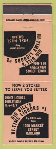 Matchbook Cover - Big Bill's Hi Time Liquors Oakland CA WORN BACK