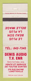 Matchbook Cover - Denis Audio TV Loretteville QC WEAR