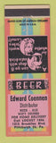 Matchbook Cover - Edward Coennen Beer Distributor Pittsburgh PA