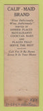 Matchbook Cover - Calif Maid Wine Los Angeles CA WORN