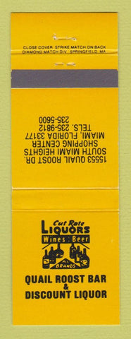 Matchbook Cover - Cut Rate Liquors Quail Roost Bar Miami FL YELLOW