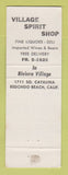Matchbook Cover - Village Spirit Shop Liquor Redondo Beach CA WEAR