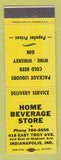 Matchbook Cover - Home Beverage Store Liquor Indianapolis IN WORN BACK