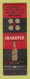 Matchbook Cover - IW Harper Whiskey Thomas Bros Port Arthur TX WORN