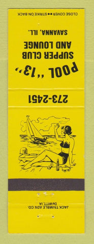 Matchbook Cover - Pool 13 Supper Club Lounge girlie Savanna IL