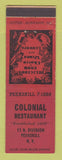 Matchbook Cover - Colonial Restaurant Peekskill NY WEAR
