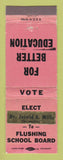 Matchbook Cover - Elect Dr Jerold Mills Optometrist Flushing School Board WORN