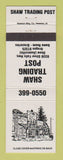 Matchbook Cover - Shaw Trading Post Shaw Aumsville OR
