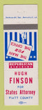 Matchbook Cover - Hugh Finson States Attorney Piatt County IL WEAR