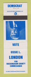 Matchbook Cover - Ossie L London Rockingham County Commissioner NC WEAR