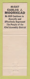 Matchbook Cover - Carlos Moorhead Assemblyman Election 43rd District CA?