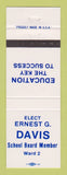 Matchbook Cover - Ernest Davis School Board Member Election Ward 2