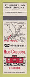 Matchbook Cover - Red Caboose Lounge Port Jervis NY Holiday Inn