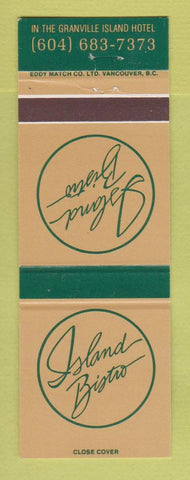 Matchbook Cover - Island Bistro Granville Island Hotel Vancouver BC
