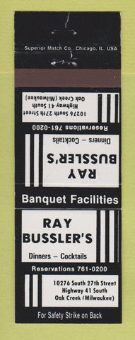 Matchbook Cover - Ray Bussler's Restaurant Milwaukee WI Oak Creek