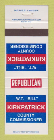 Matchbook Cover - WT Bill Kirkpatrick for County Commissioner