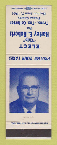 Matchbook Cover - Chip Harley Roberts Tax Collectors Election Fresno CA 1966